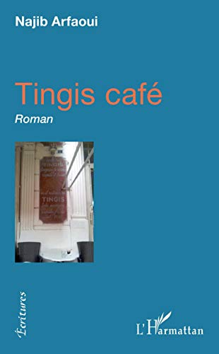 Beispielbild fr Tingis caf: Roman zum Verkauf von medimops