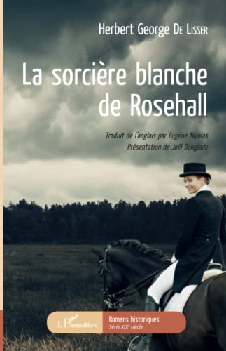 Beispielbild fr La sorcire blanche de Rosehall (French Edition) zum Verkauf von Gallix