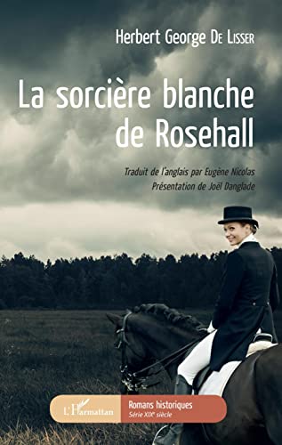 Stock image for La sorcire blanche de Rosehall (French Edition) for sale by GF Books, Inc.