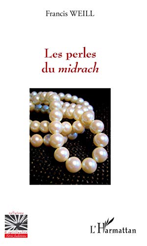 Beispielbild fr Les perles du midrach (French Edition) zum Verkauf von Gallix