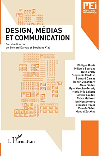 Beispielbild fr Design, mdias et communication [Broch] Darras, Bernard et Vial, Stphane zum Verkauf von BIBLIO-NET