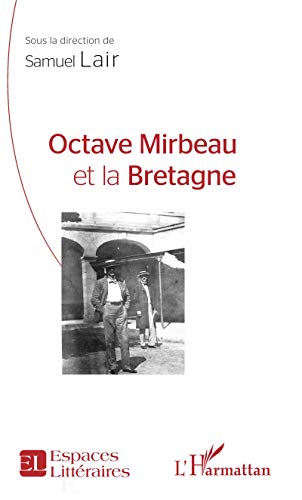 Stock image for Octave Mirbeau et la Bretagne for sale by Ammareal