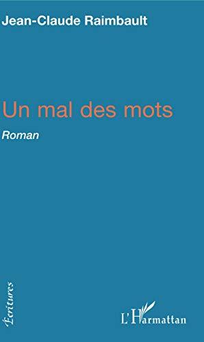 Beispielbild fr Un mal des mots: Roman (French Edition) zum Verkauf von Gallix