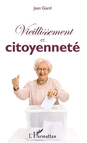Beispielbild fr Vieillissement et citoyennet (French Edition) zum Verkauf von Gallix