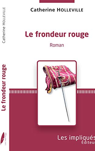 Imagen de archivo de Le frondeur rouge: Roman a la venta por medimops