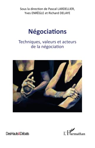 Beispielbild fr Ngociations: Techniques, valeurs et acteurs de la ngociation (French Edition) zum Verkauf von Gallix
