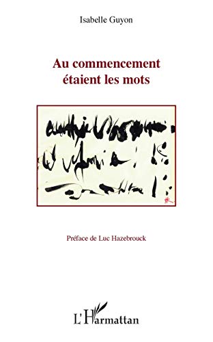 Stock image for Au commencement taient les mots for sale by Ammareal