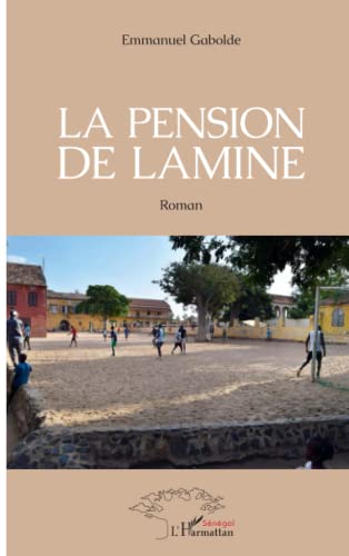 Stock image for La pension de Lamine: Roman [Broch] Gabolde, Emmanuel for sale by BIBLIO-NET