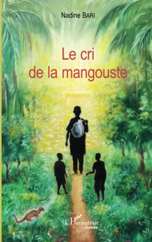 Beispielbild fr Le cri de la mangouste (French Edition) zum Verkauf von Gallix