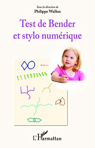Beispielbild fr Test de Bender et stylo numrique zum Verkauf von Gallix