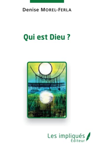 Beispielbild fr Qui est Dieu ? (French Edition) zum Verkauf von Gallix