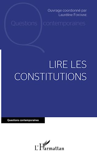 Stock image for Lire les constitutions [Broch] Fontaine, Laureline for sale by BIBLIO-NET