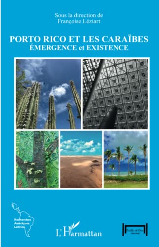 Beispielbild fr Porto Rico et les Carabes: Emergence et existence (French Edition) zum Verkauf von Gallix