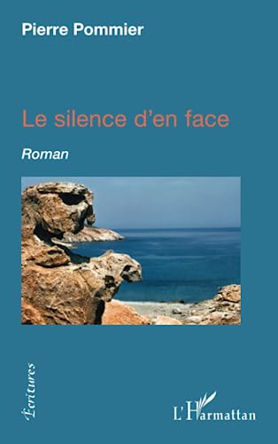 Beispielbild fr Le silence d'en face: Roman [Broch] Pommier, Pierre zum Verkauf von BIBLIO-NET