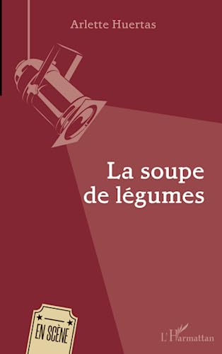 Beispielbild fr La soupe de lgumes zum Verkauf von medimops