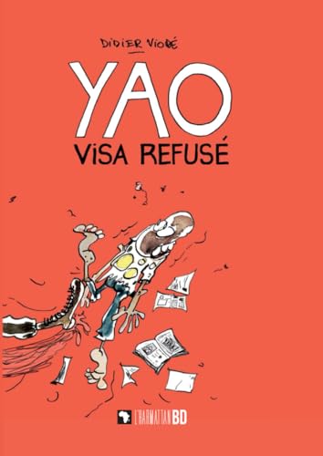 Stock image for Yao visa refus (French Edition) for sale by Gallix