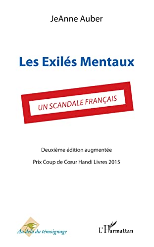 Beispielbild fr Les Exils mentaux: un scandale franais zum Verkauf von medimops