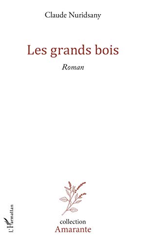 Stock image for Les grands bois for sale by Ammareal