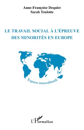 Beispielbild fr Le travail social  l'preuve des minorits en Europe (French Edition) zum Verkauf von Gallix