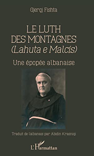 9782343184074: Le Luth des montagnes: Une pope albanaise