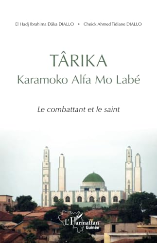 Stock image for TRIKA Karamoko Alfa mo Lab: Le combattant et le saint (French Edition) for sale by GF Books, Inc.
