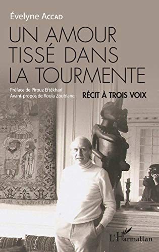Beispielbild fr Un amour tiss dans la tourmente: Rcit  trois voix (French Edition) zum Verkauf von Gallix
