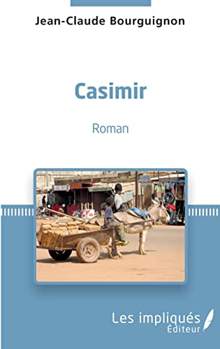 Imagen de archivo de Casimir: Roman (French Edition) a la venta por Gallix