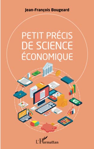 Beispielbild fr Petit prcis de science conomique [Broch] Bougeard, Jean-Franois zum Verkauf von BIBLIO-NET