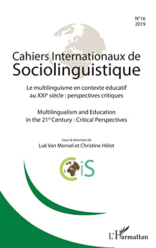 Stock image for Cahiers internationaux de Sociolinguistinque n16: Le multilinguisme en contexte ducatif au XXIe sicle : perspectives critiques [Broch] Blanchet, Philippe for sale by BIBLIO-NET