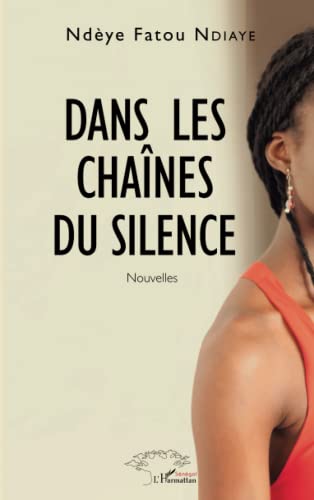 Beispielbild fr Dans les chanes du silence: Roman (French Edition) zum Verkauf von Gallix