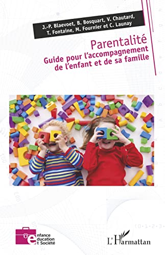Beispielbild fr Parentalit. Guide pour l'accompagnement de l'enfant et de sa famille (French Edition) zum Verkauf von Gallix