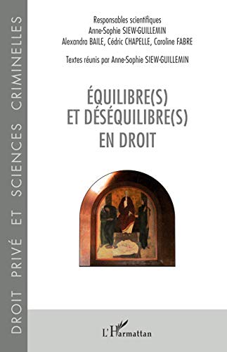 Imagen de archivo de Equilibre(s) et dsquilibre(s) en droit (French Edition) a la venta por GF Books, Inc.