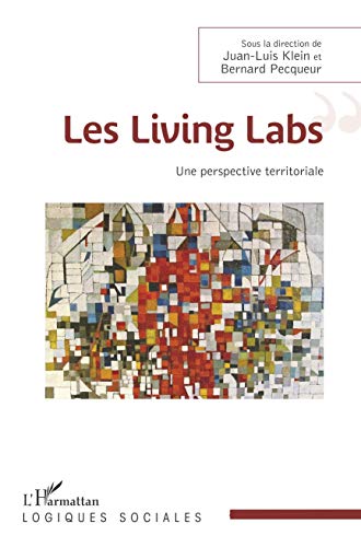 Stock image for Les Livings Labs: Une perspective territoriale (French Edition) for sale by GF Books, Inc.