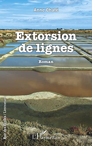 Stock image for Extorsion de lignes: Roman (French Edition) for sale by Gallix