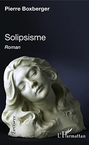 9782343200590: Solipsisme: Roman
