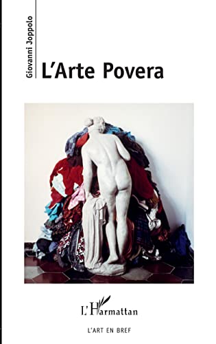 Stock image for L'Arte Povera [Broch] Joppolo, Giovanni for sale by BIBLIO-NET