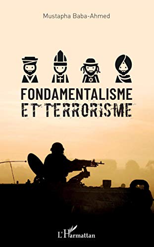 Imagen de archivo de Fondamentalisme et terrorisme (French Edition) a la venta por Gallix