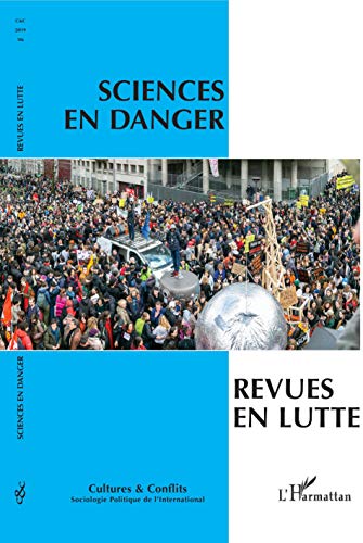 Beispielbild fr Sciences en danger, revues en lutte (French Edition) zum Verkauf von Gallix