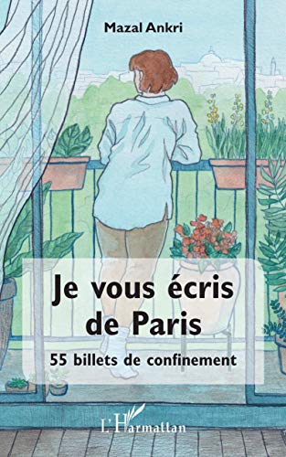 Beispielbild fr Je vous cris de Paris: 55 billets de confinement zum Verkauf von medimops