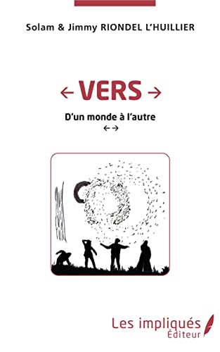 Beispielbild fr Vers: D'un monde  l'autre (French Edition) zum Verkauf von Gallix