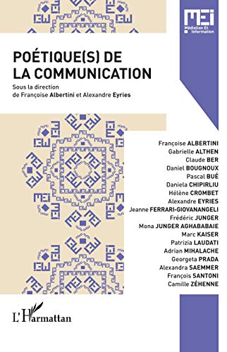 Beispielbild fr Potique(s) de la communication (French Edition) zum Verkauf von Gallix