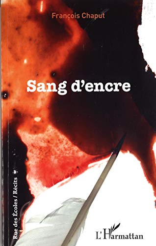 Stock image for Sang d'encre (French Edition) for sale by GF Books, Inc.