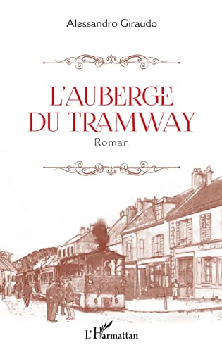 Beispielbild fr L'auberge du tramway: Roman (French Edition) zum Verkauf von Gallix