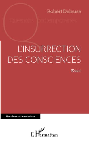 Stock image for L'insurrection des consciences (French Edition) for sale by Gallix