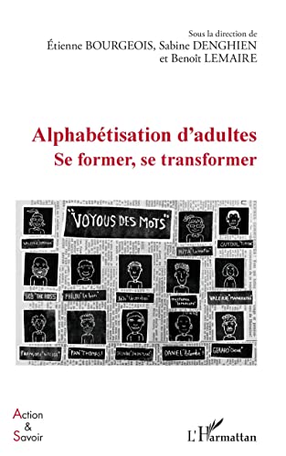 Beispielbild fr Alphabtisation d'adultes: Se former, se transformer (French Edition) zum Verkauf von Gallix