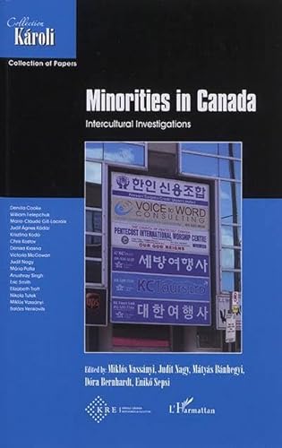 Imagen de archivo de minorities in Canada ; intercultural investigations a la venta por Chapitre.com : livres et presse ancienne
