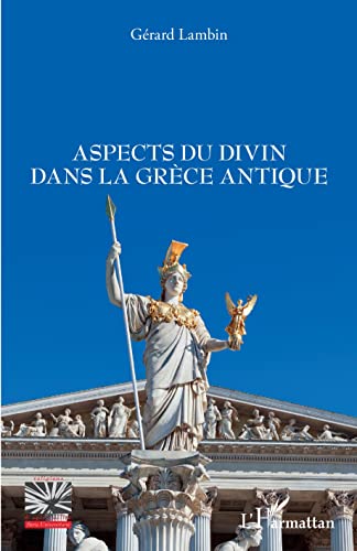 Beispielbild fr Aspects du divin dans la Grce antique (French Edition) zum Verkauf von Gallix