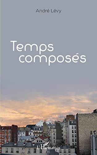 Beispielbild fr Temps composs (French Edition) zum Verkauf von Gallix