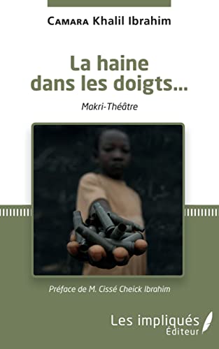 Stock image for La haine dans les doigts: Makri-Thatre (French Edition) for sale by Gallix