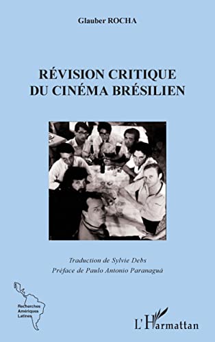 Imagen de archivo de La rvision critique du cinema brsilien (French Edition) a la venta por Book Deals